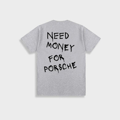 Mark | T-shirt vintage da uomo in cotone "Need Money For Porsche".